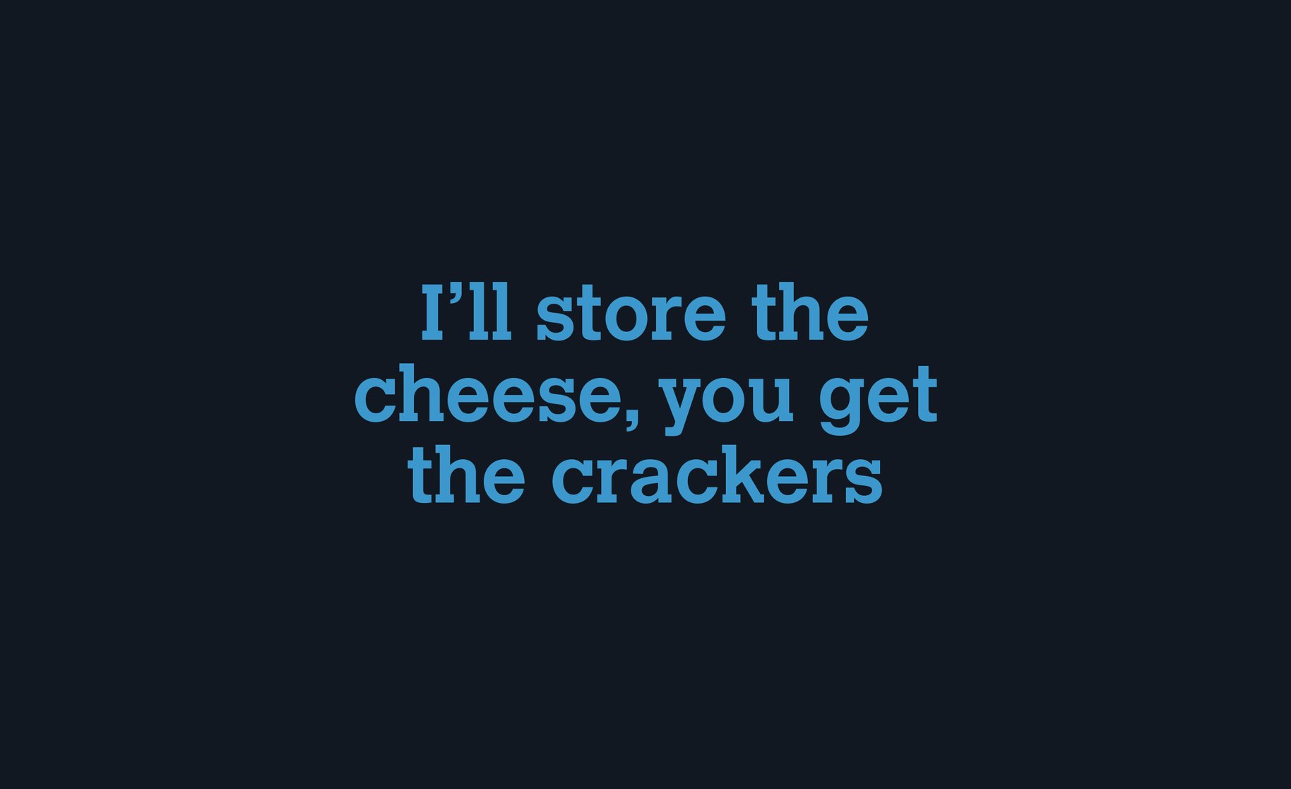 Click Clack 'I'll store the cheese...' Typography
